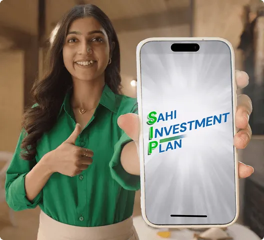 sahi investment plan
